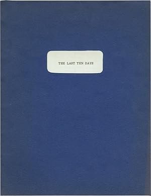 Bild des Verkufers fr The Last Ten Days [Hitler: The Last Ten Days] (Original screenplay for the 1973 film) zum Verkauf von Royal Books, Inc., ABAA