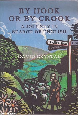 Seller image for By Hook or By Crook: A Journey in Search of English for sale by Mr Pickwick's Fine Old Books