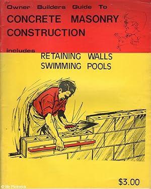 Seller image for Owner Builders Guide to Concrete Masonry Construction for sale by Mr Pickwick's Fine Old Books