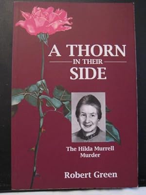 A Thorn in Their Side : The Hilda Murrell Murder