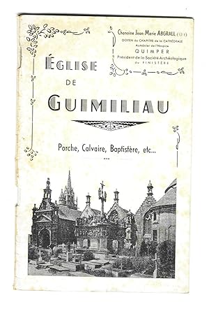 Bild des Verkufers fr Eglise de Guimiliau. Porche, calvaire, baptistre, etc. Description archologique zum Verkauf von MAGICBOOKS