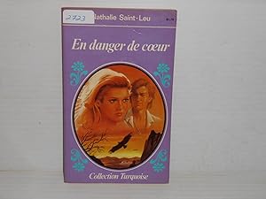 Imagen del vendedor de En danger de coeur a la venta por La Bouquinerie  Dd