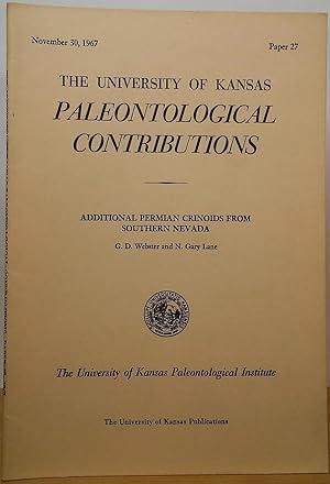 Seller image for Additional Permian Crinoids from Southern Nevada (The University of Kansas Paleontological Contributions - Paper 27; November 30, 1967) for sale by Stephen Peterson, Bookseller
