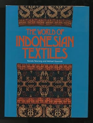 Imagen del vendedor de THE WORLD OF INDONESIAN TEXTILES a la venta por Between the Covers-Rare Books, Inc. ABAA