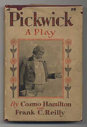 Bild des Verkufers fr Pickwick": A Play zum Verkauf von Between the Covers-Rare Books, Inc. ABAA