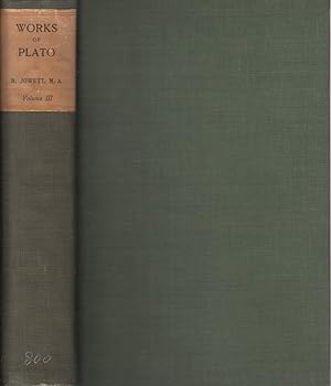 Seller image for The Dialogues of Plato in Four Volumes Volume III for sale by Jonathan Grobe Books