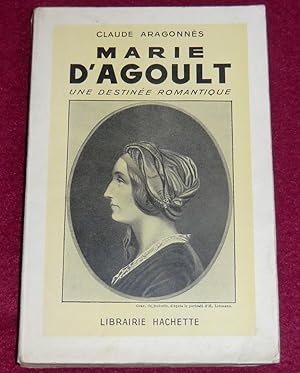 Bild des Verkufers fr MARIE D'AGOULT, une destine romantique zum Verkauf von LE BOUQUINISTE
