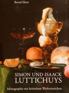 Imagen del vendedor de SIMON UND ISAACK LUTTICHUYS - Monographie mit kritischem Werksverzeichnis. a la venta por EDITORIALE UMBRA SAS