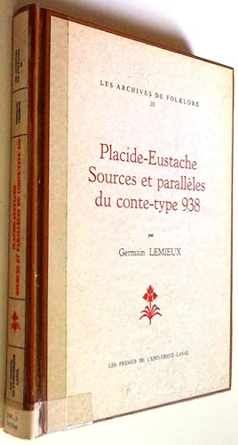 Imagen del vendedor de Placide-Eustache. Sources et parallles du conte-type 938 a la venta por Claudine Bouvier