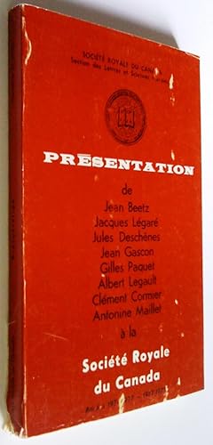 Seller image for Prsentation de Jean Beetz, Jacques Lgar, Jules Deschnes, Jean Gascon, Gilles Paquet, Albert Legault, Clment Cormier, Antonine Maillet. Annes 1976-1977, 1977-1978 for sale by Claudine Bouvier