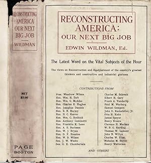 Imagen del vendedor de Reconstructing America: Our Next Big Job a la venta por Babylon Revisited Rare Books