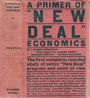 Imagen del vendedor de A Primer of "New Deal" Economics a la venta por Babylon Revisited Rare Books