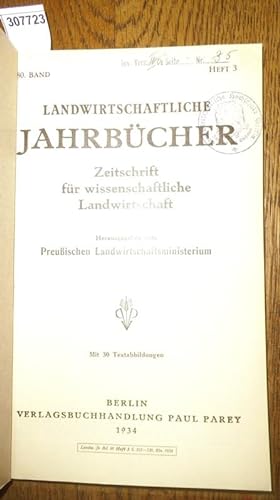 Imagen del vendedor de Landwirtschaftliche Jahrbcher. Zeitschrift fr wissenschaftliche Landwirtschaft. 80. Band 1934, Heft 3. Inhalt - Karl Theodor Schneider: Milchleistung der Sauen des dt. Edelschweines und die Gewichtsentwicklung der Ferkel whrend einer achtwchigen Sugezeit. Inst.f.Tierzucht d.Univ.Gttingen (mit 4 Textabb.) / R.Balks u. P.Rintelen: Reaktionsnderungen im Boden durch physiolog.-saure und physiolog.-alkalische Dngung. Landw. Versuchsstat. Mnster / Hans Steiner: Einflu der Saatzeit auf den herbstl. Befall der Winterungen mit Braunrost (Puccinia triticina Erikss. und Puccinia dispersa Erikss. Lehrkanzel f. Phytopathologie Wien / Eugen Frommeld: Zucht des dt. schwarzkpfigen Fleischschafes "Typ Hampshire" in Niederschlesien u. bes. Bercks a la venta por Antiquariat Carl Wegner