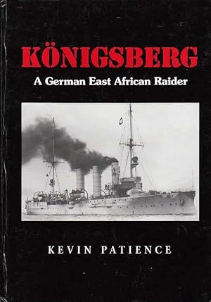Königsberg. A German East African Raider.