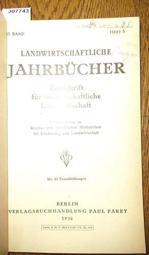 Imagen del vendedor de Landwirtschaftliche Jahrbcher. Zeitschrift fr wissenschaftliche Landwirtschaft. 83. Band 1936, Heft 5. Inhalt - H.Kuron: Die Umsetzungen des Dngerkalks im Erdboden ( mit 37 Textabb.) / Eduard von Boguslawski: Unters. ber das Bodenkali sowie seine Aufnahme und Verwertung durch Hafer. Inst.f.Pflanzenbau d. Univ.Knigsberg (mit 5 Textabb.). a la venta por Antiquariat Carl Wegner