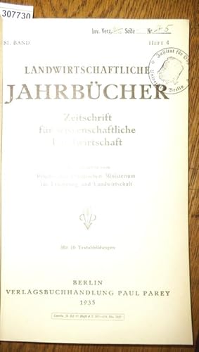 Immagine del venditore per Landwirtschaftliche Jahrbcher. Zeitschrift fr wissenschaftliche Landwirtschaft. 81. Band 1935, Heft 4. Inhalt - H.Hlsenberg: Beitr. zur Zchtung einer nematodenfesten Zuckerrbe. Hauptst.f.Pflanzenschutz Halle / Hans Nietsch: Zusammensetzung, Nhrstoffgehalt und Verdaulichkeit des Weidegrases; experiment. Untersuchungen ber die Ernhrung der Fohlen auf der Weide. Agrikulturchem.Inst. der Univ. Breslau / W.Heuser: Abschlieende Versuche zum Problem des "Maultierroggens". Inst.f.Pflanzenzchtung Landsberg-Warthe / W.Wmpner: Biometr. Studien am Milchvieh in Thringen. Anst.f.Tierzucht der Univ.Jena / K.Opitz u. E. Tamm: Bedeut. der Herkunft des Saatgutes im Getreidebau. Inst.f.Pflanzenbau d. Univ. Berlin (mit 1 Textabb.) / Alfred Mitscherlich u. Walter Sauerlandt: Salpeter- und Ammoniak-Stickstoff im Boden und die pflanzenphysiolog. wirksame Stickstoffmenge "b". Pflanzenbau-Inst.d.Univ.Knigsberg ( mit 6 Textabb.). venduto da Antiquariat Carl Wegner