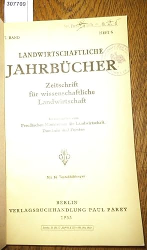 Immagine del venditore per Landwirtschaftliche Jahrbcher. Zeitschrift fr wissenschaftliche Landwirtschaft. 77. Band 1933, Heft 6. Inhalt - Erich Golf: Ist es mglich, mit Hilfe der Vielanpassung die Kosten der Bodenbearb. zu senken? Inst.f.Pflanzenbau d. Univ. Halle / Hans Baumann: Unters. ber den Wasserhaushalt kolog. versch. Sommerweizensorten. Inst. f.Pflanzenbau der Landw. Hochsch. Berlin (mit 15 Textabb.)/ K.Opitz, K.Rathsack u. K.Gpp: Exper. Beitrge zum Problem der Aufschlieung von Bodennhrstoffen durch Bodenbearb. Inst. f.Pflanzenbau d. Landw. Hochsch. Berlin-Dahlem (mit 1 Textabb.). venduto da Antiquariat Carl Wegner