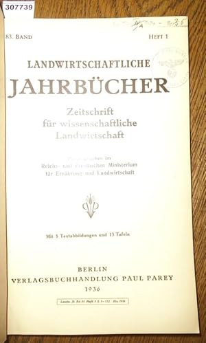 Bild des Verkufers fr Landwirtschaftliche Jahrbcher. Zeitschrift fr wissenschaftliche Landwirtschaft. 83. Band 1936, Heft 1. Inhalt - R. Milatz: Der Hafer im Sortenregister (Merkmal- und Sortenkunde). Arbeit der Sortenregisterstellen des Reichsnhstandes am Institut fr Acker- und Pflanzenbau Berlin-Dahlem und am Institut fr Pflanzenbau und Pflanzenzchtung in Leipzig. zum Verkauf von Antiquariat Carl Wegner