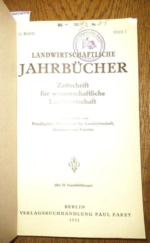 Seller image for Landwirtschaftliche Jahrbcher. Zeitschrift fr wissenschaftliche Landwirtschaft. 73. Band 1931, Heft 1. Inhalt: Ernst Rahn: Die milchwirtschaftl. Verhltnisse in Schleswig-Holstein. (mit 8 Textabb.)/ G.Ruschmann: Silofutter und Silomilch / L.Meyer: Vergl. Untersuchungen zur Beurteilung des Phosphorsurezustandes der Bden n. v. Wrangell / Prof. Mnzinger u. Frhr. von Babo: Das Hohenheimer Weidesystem. for sale by Antiquariat Carl Wegner