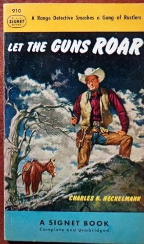 Seller image for Let the Guns Roar for sale by Canford Book Corral