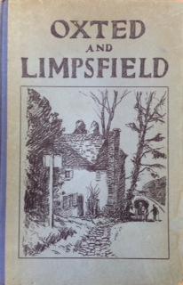 Seller image for Oxted and Limpsfield and Neighbourhood for sale by Juniper Books