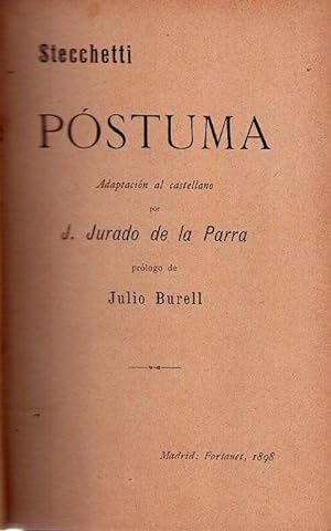 POSTUMA. Adaptación al castellano por J. Jurado de la Parra. Prólogo de Julio Burell