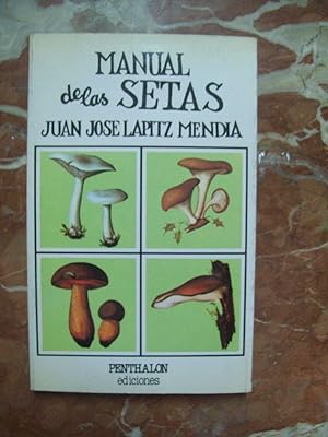 Seller image for MANUAL DE LAS SETAS for sale by Itziar Arranz Libros & Dribaslibros