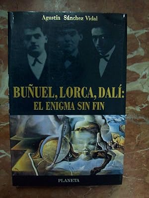 Imagen del vendedor de BUUEL, LORCA, DAL: EL ENIGMA SIN FIN a la venta por Itziar Arranz Libros & Dribaslibros