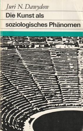 Seller image for Die Kunst als soziologisches Phnomen - Zur Charakteristik der sthetisch-politischen Ansichten bei Platon und Aristoteles. for sale by Versandantiquariat Dr. Uwe Hanisch
