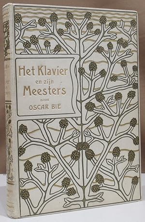 Bild des Verkufers fr Het Klavier en zijn Meesters. Uit het Duitsch vertaald en bewerkt door Johan de Veer. Hoofdieeaar a/d Muziekschool der mij. tot Bevording der Tookunst te Haarlem. met een inleiding van Daniel De Lange. Met vele Illustraties. zum Verkauf von Dieter Eckert