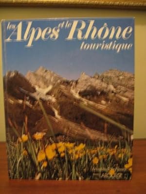 Imagen del vendedor de Les Alpes et Le Rhone Touristique a la venta por Julian's Bookshelf