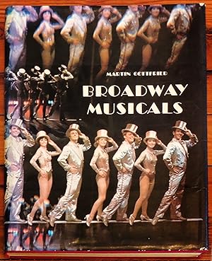 Seller image for Broadway Musicals for sale by The Kelmscott Bookshop, ABAA