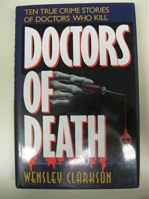 Bild des Verkufers fr Doctors of Death zum Verkauf von By The Lake Books