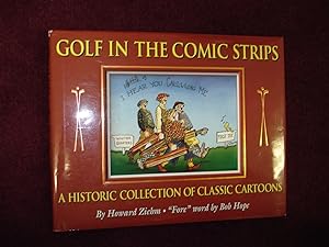 Seller image for Golf in the Comic Strips. A Historic Collection of Classic Cartoons. for sale by BookMine