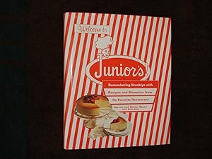 Immagine del venditore per Welcome to Juniors. Remembering Brooklyn with Recipes and Memories from Its Favorite Restaurant. venduto da BookMine