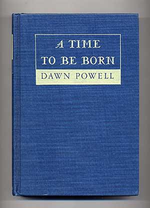 Seller image for A Time To Be Born for sale by Between the Covers-Rare Books, Inc. ABAA