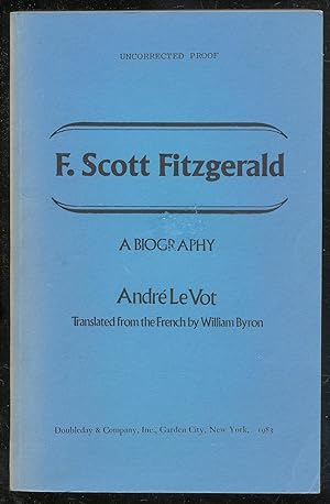 Bild des Verkufers fr F. Scott Fitzgerald: A Biography zum Verkauf von Between the Covers-Rare Books, Inc. ABAA