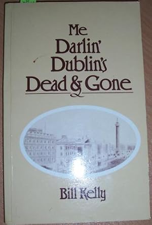 Me Darlin' Dublins's Dead & Gone