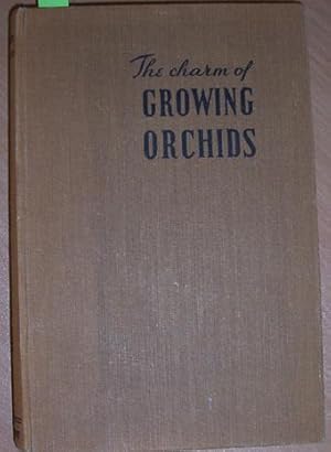 Charm of Growing Orchids, The