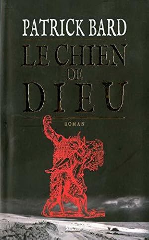 Image du vendeur pour Le Chien de Dieu mis en vente par JLG_livres anciens et modernes