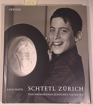 Bild des Verkufers fr Schtetl Zurich: Von Orthodoxen Judischen Nachbarn zum Verkauf von Antiquariat Trger
