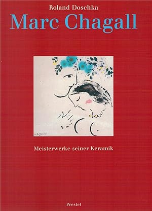 Seller image for Marc Chagall - Meisterwerke seiner Keramik for sale by Antiquariat Hans Wger