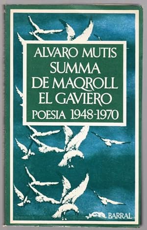 Seller image for SUMMA DE MAQROLL EL GAVIERO: Poes?a 1948-1970 [INSCRIBED]. for sale by ABLEBOOKS