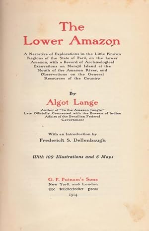 Seller image for IN THE AMAZON JUNGLE: Adventures in Remote Parts of the Upper Amazon River, Including a Sojourn Among Cannibal Indians. for sale by ABLEBOOKS