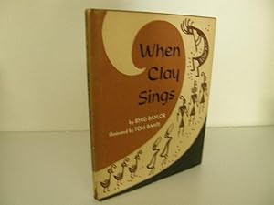 Imagen del vendedor de When Clay Sings a la venta por Magnum Opus Rare Books