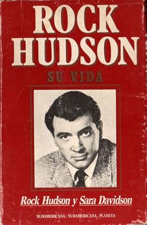 Rock Hudson. Su Vida