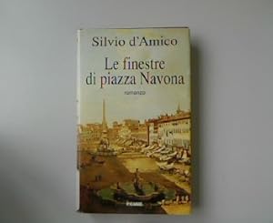 Le finestre di piazza Navona: Romanzo.