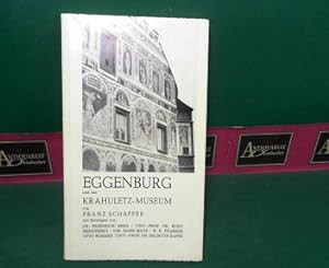 Eggenburg und das Krahuletz-Museum. (= Österreich-Reihe Band 258/260).