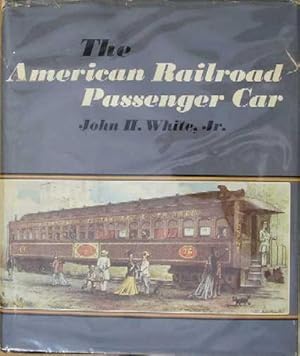 The American Railroad Passenger Car