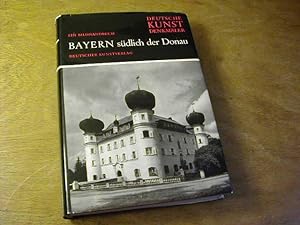 Bild des Verkufers fr Deutsche Kunstdenkmler. Ein Bildhandbuch - Bayern Sdlich Der Donau zum Verkauf von Antiquariat Fuchseck